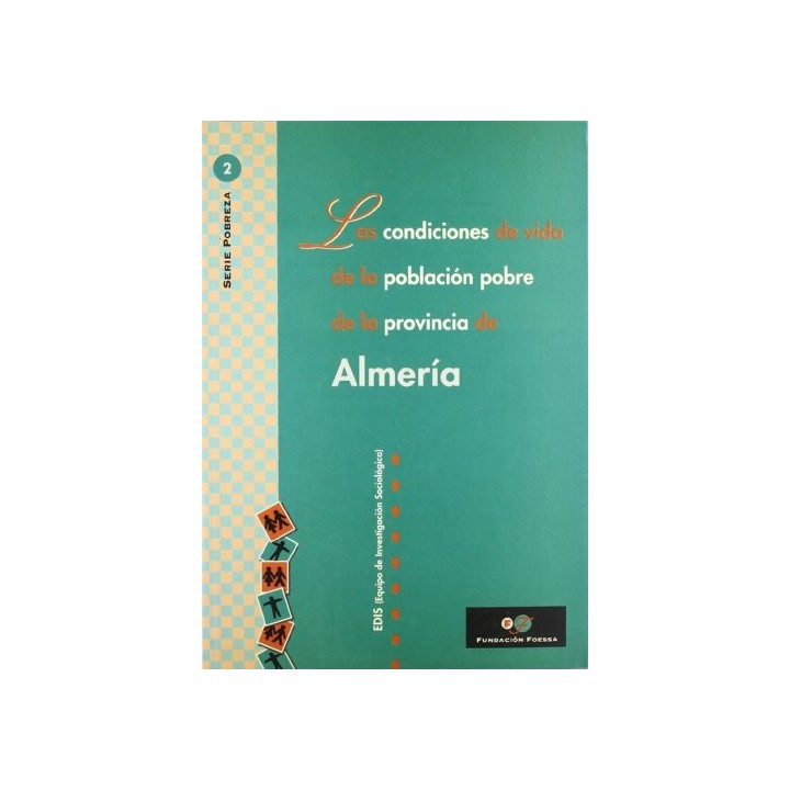 Las condiciones de vida de la población pobre de la provincia de Almería